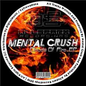 Mental Crush - Clouds Of Fire Ep download mp3 flac