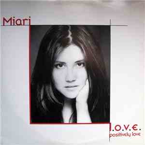 Miari - L.O.V.E. Positively Love download free