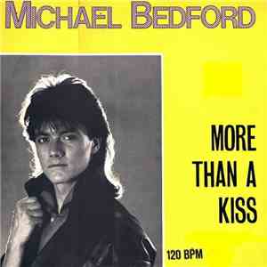 Michael Bedford - More Than A Kiss download free