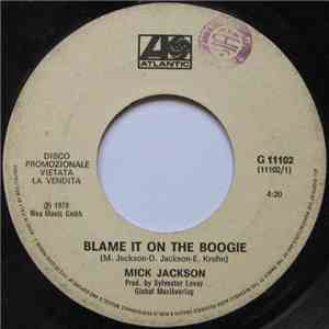 Mick Jackson - Blame It On The Boogie download free