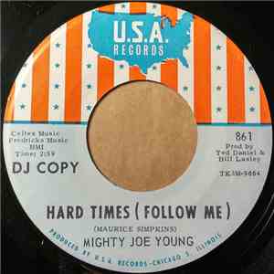 Mighty Joe Young - Hard Times / Ain't Nobody Home download free
