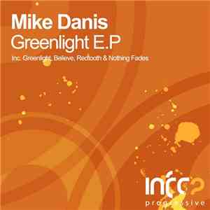 Mike Danis - Greenlight E.P download mp3 flac