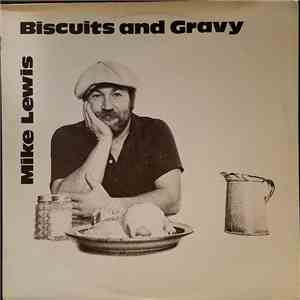 Mike Lewis  - Biscuits And Gravy download free