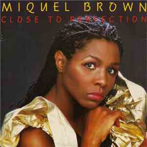 Miquel Brown - Close To Perfection download free