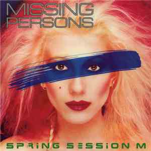 Missing Persons - Spring Session M download free