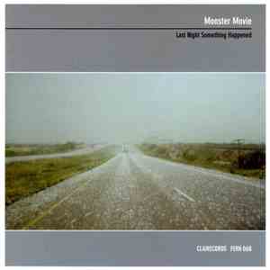 Monster Movie - Last Night Something Happened download mp3 flac