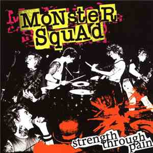 Monster Squad - Strength Through Pain download free