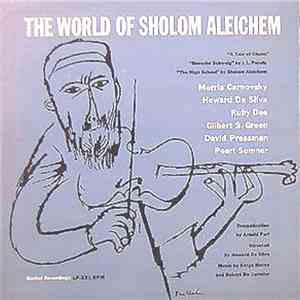 Morris Carnovsky, Howard Da Silva, Ruby Dee, Gilbert S. Green, David Pressman, Pearl Sommer, Serge Hovey, Robert DeCormier, Arnold Perl - The World Of Sholom Aleichem download free