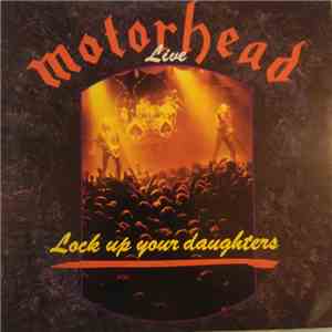 Motorhead - Lock Up Your Daughters download mp3 flac