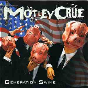 Mötley Crüe - Generation Swine download mp3 flac