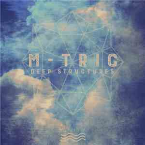 M-Tric - Deep Structures download mp3 flac
