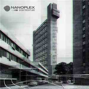 Nanoplex - Digitechture download free