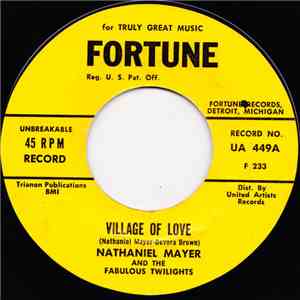 Nathaniel Mayer And The Fabulous Twilights - Village Of Love download free