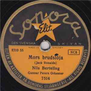 Nils Berteling - Mors Brudslöja / De Lyckliga Barnaåren download free