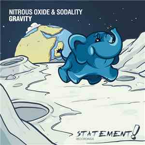 Nitrous Oxide  & Sodality  - Gravity download mp3 flac