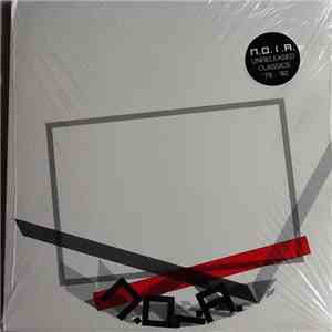 N.O.I.A. - Unreleased Classics '78-'82 download free