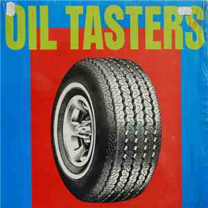 Oil Tasters - Oil Tasters download mp3 flac