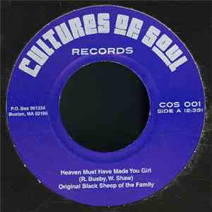 Original Black Sheep Of The Family - Heaven Must Have Made You Girl download free