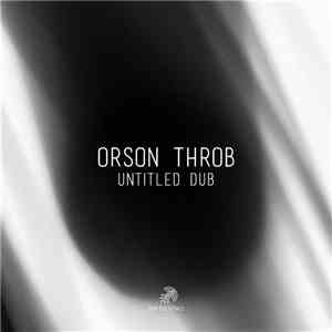 Orson Throb - Untitled Dub download mp3 flac