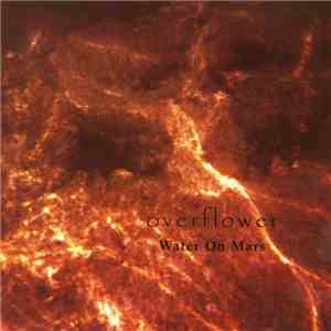 Overflower - Water On Mars download mp3 flac