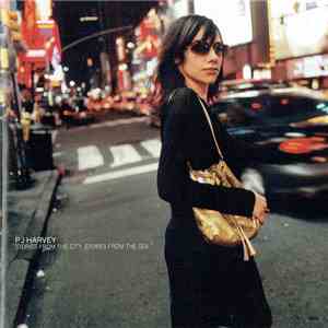 P J Harvey - Stories From The City, Stories From The Sea download mp3 flac