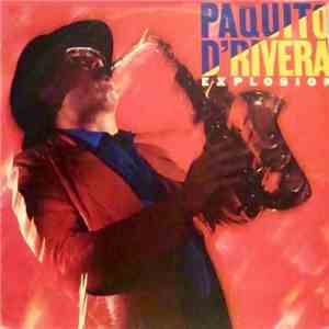 Paquito D'Rivera - Explosion download free