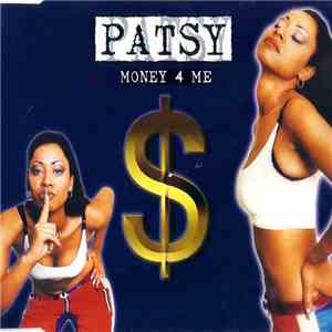 Patsy  - Money 4 Me download mp3 flac