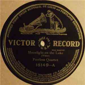 Peerless Quartet / The Victor Minstrels - Moonlight On The Lake / Victor Minstrels No. 10 download free