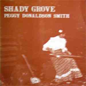 Peggy Donaldson Smith - Shady Grove download free