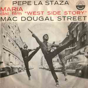 Pepe La Staza - Maria Dal Film "West Side Story" / Mac Dougal Street download mp3 flac