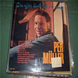 Per Müller - Du Gjør Livet Til En Sang download mp3 flac