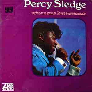 Percy Sledge - When A Man Loves A Woman download free