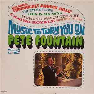 Pete Fountain - Music To Turn You On download mp3 flac
