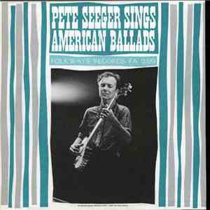 Pete Seeger - Sings American Ballads download free
