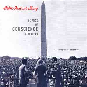 Peter, Paul & Mary - Songs Of Conscience & Concern download free