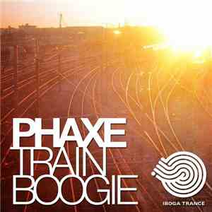 Phaxe - Train Boogie download mp3 flac