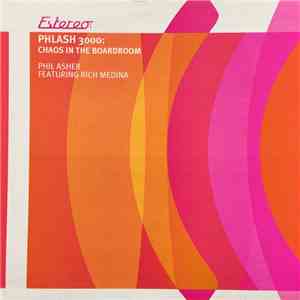 Phlash 3000 / Phil Asher Featuring Rich Medina - Chaos In The Boardroom download mp3 flac