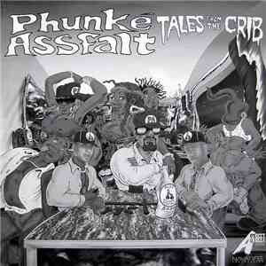 Phunké Assfalt - Tales From The Crib download free