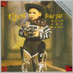 Pierre Rapsat - Haut Les Mains download mp3 flac