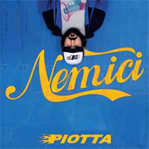 Piotta - Nemici download free