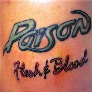 Poison  - Flesh & Blood download mp3 flac