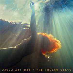 Pollo Del Mar - The Golden State download mp3 flac