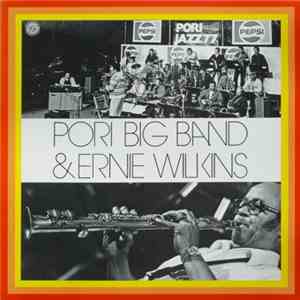 Pori Big Band & Ernie Wilkins - Pori Big Band & Ernie Wilkins download mp3 flac