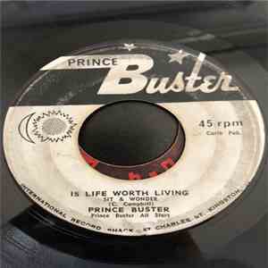 Prince Buster, Prince Buster's All Stars - Is Life Worth Living download mp3 flac