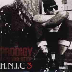 Prodigy Of Mobb Deep - H.N.I.C 3 download mp3 flac