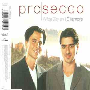 Pro|Secco - Wilde Zeiten | É l'amore download free