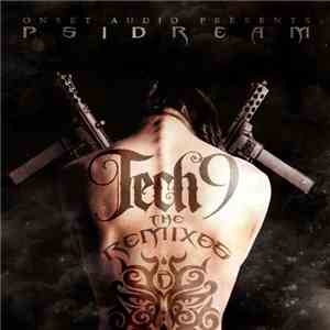 Psidream - Tech 9 (The Remixes) download mp3 flac
