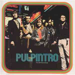 Pulp - Intro. The Gift Recordings download mp3 flac