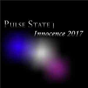 Pulse State  - Innocence 2017 download mp3 flac