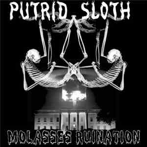 Putrid Sloth - Molasses Ruination download free